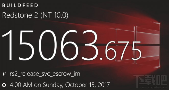 Win10 Build 15063.675更新了什么？Win10 Build 15063.675更新內容一覽