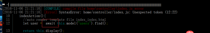 node.js - thinkjs2 使用await報(bào)錯(cuò)